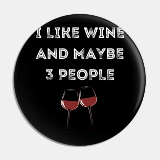 Funny wine Pin