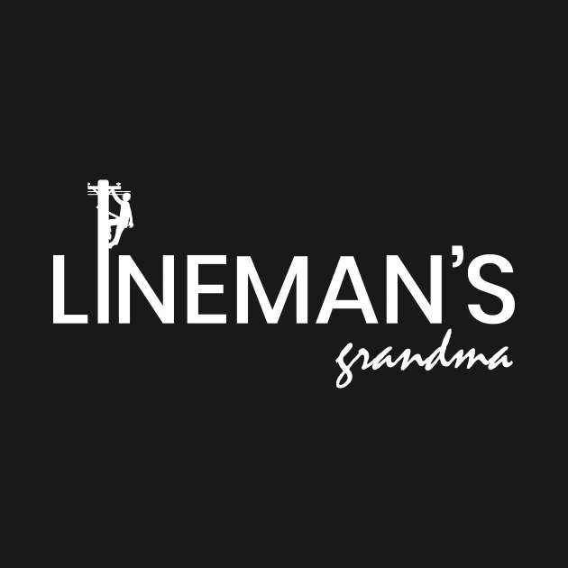 Lineman's Grandma by LineXpressions