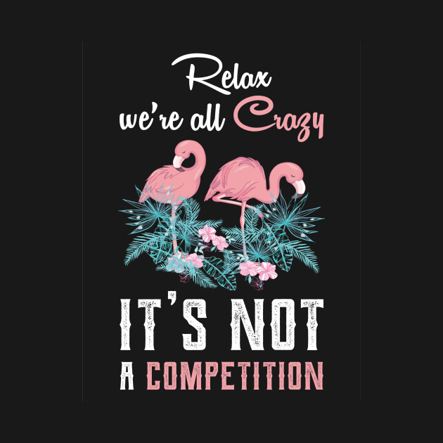 Cute Flamingo With Quote Gift Ideas Flamingo Tank Top Teepublic