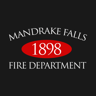 Mandrake Falls Fire Department T-Shirt