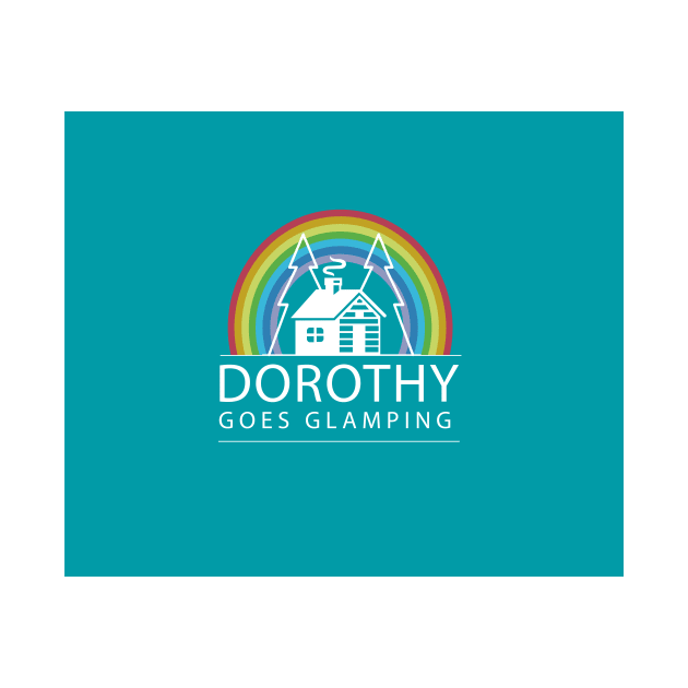 Dorothy Goes Glamping by DorothyGoesGlamping