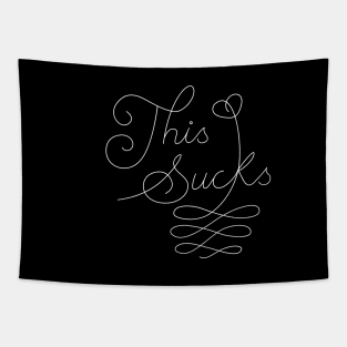 This Sucks - Calligraphy Lettering Tapestry