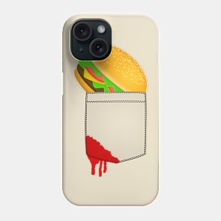 There is a burger in my pocket and I am happy Phone Case