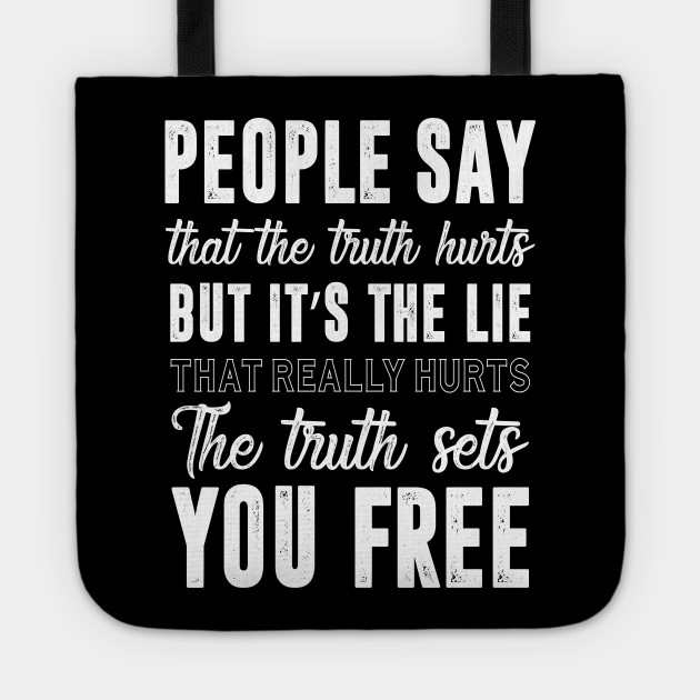 Quote Truth Inspirational Motivational Motivate Life Quotes Tragetasche Teepublic De