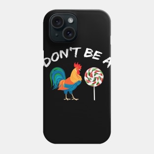 Dont Be A Sucker Funny Phone Case