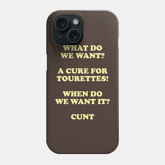 A Cure For Tourettes Phone Case by Three Meat Curry