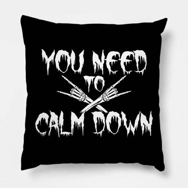 You Need to Calm Down Skeleton Hand Pillow by little osaka shop