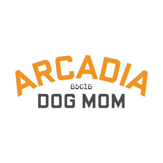 Arcadia Dog Mom by Third Unit