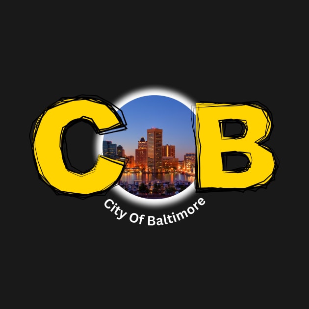 CITY OF BALTIMORE DESIGN by The C.O.B. Store