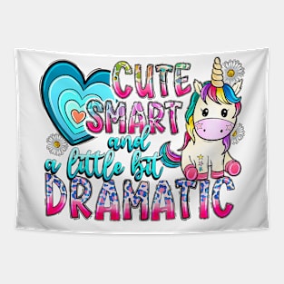 Cute Smart and a little bit Dramatic, Cute Unicorn, Unicorn Lover Tapestry