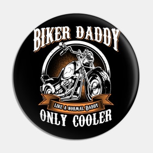 Only Cool Daddy Rides Motorcycles T Shirt Rider Gift Pin