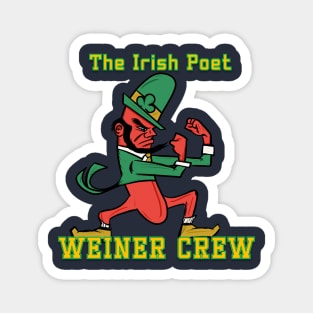 Irish Poet Weiner Crew 2025 Magnet