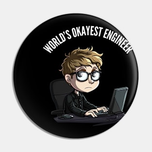 World's Okayest Engineer v2 (round) Pin