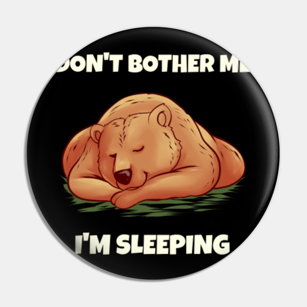 Funny Bear Lazy Couch Potatoes And Chilled Dreamer Lazy Pin