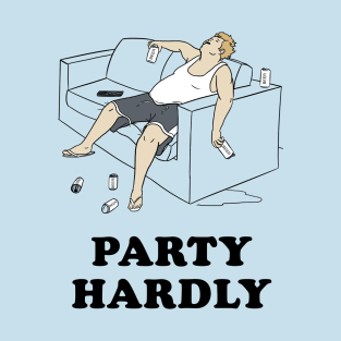 Party Hardly T-Shirt