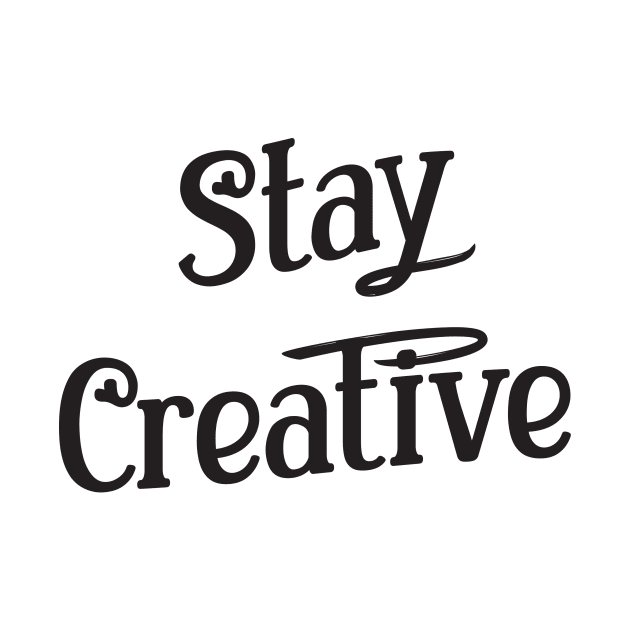 Stay Creative | Lettering Vibe by Hasny Ameen