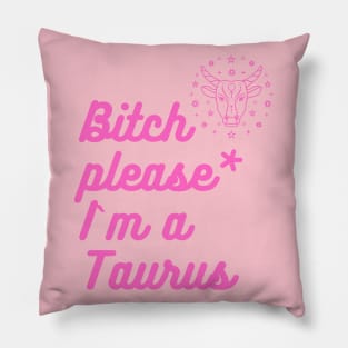 Taurus girl birthday gift- fun cool y2k for Taurus Pillow