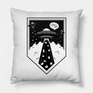 Aliens need toilet paper - Rebelty Pillow