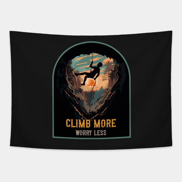 Climb more worry less Rope climbing quote mountains adventure Tapestry by HomeCoquette