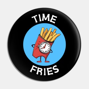 Time Fries | French Fries Pun Pin