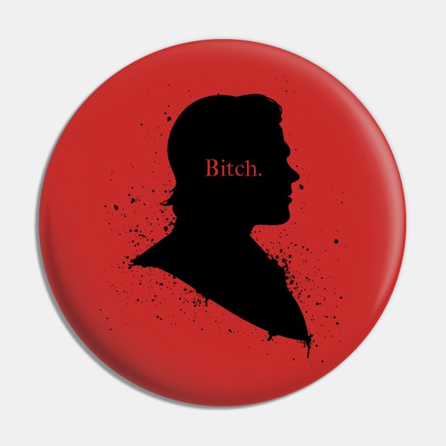 Bitch Pin by mannypdesign