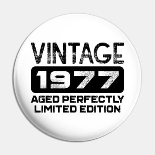 Birthday Gift Vintage 1977 Aged Perfectly Pin