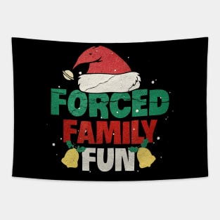 Forced Family Fun Sarcastic Adult Christmas Tapestry