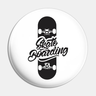 Best Skateboarder in the world Pin