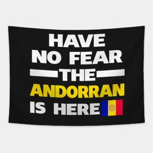 No Fear Andorran Is Here Tapestry