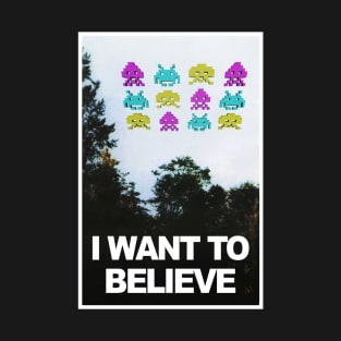 Believe Invaders T-Shirt