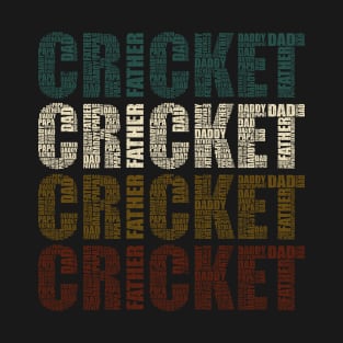 Cricket Dad - Funny Sports Lovers Gift For Papa T-Shirt