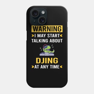 Warning Djing DJ Disc Jockey Deejay Phone Case