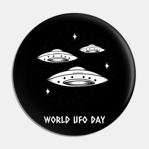 World Ufo Day - UFO, Space Pin by SpaceMonkeyLover