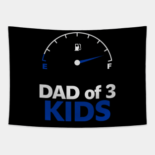 Dad of 3 kids, Best fother, super dad Tapestry