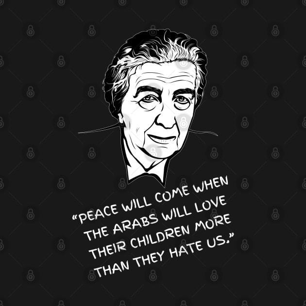 Golda Meir Quote by Proud Collection