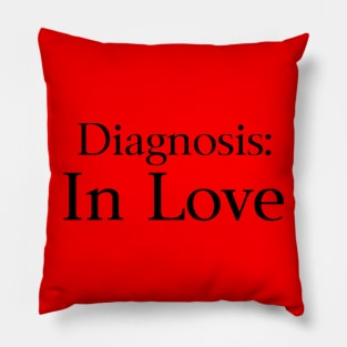 Diagnosis In Love Pillow