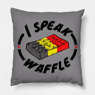 I Speak Waffle Pillow