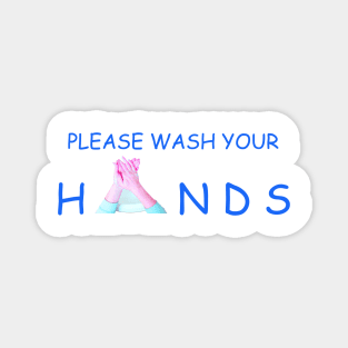 Please Wash Your Hands Magnet