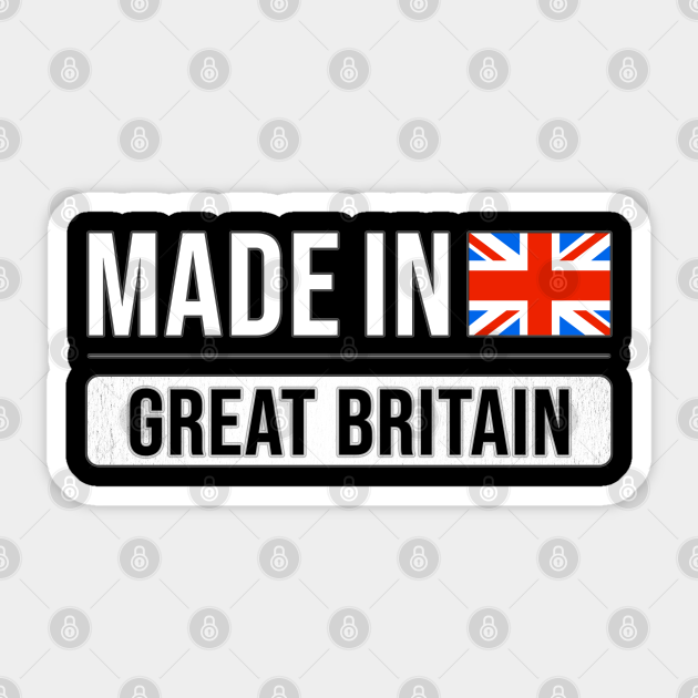 Made In Great Britain - Gift for British With Roots From ...