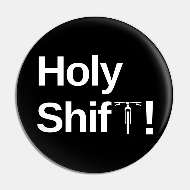 Holy Shift Cycling Shirt, MTB Shirt, Mountain Bike Shirt, Funny Mtb Shirt, Punny Cycling Shirt, Mtb Bikes, Bike Shirt, Cycling Humor, Bmx Pin by CyclingTees