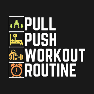 Workout Routine T-Shirt