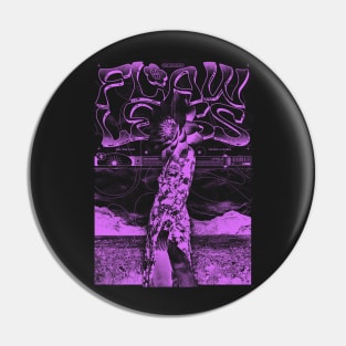 Flawless - Floral print street wear design Pin