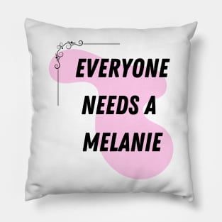 Melanie Name Design Everyone Needs A Melanie Pillow