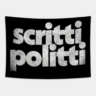 Scritti Politti / Retro Faded-Style Font Design Tapestry