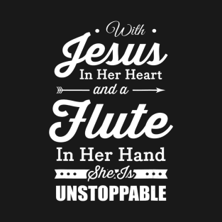 With Jesus In Her Heart Flute player T-Shirt