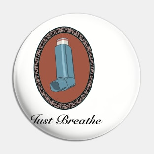 Just breathe Pin