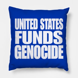 United States Funds Genocide - White - Double-sided Pillow