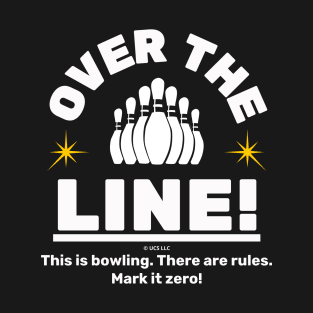 Over the Line! Mark It Zero! The Big Lebowski T-Shirt