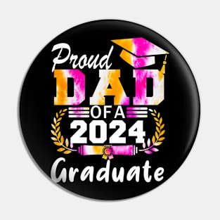 Tie Dye Proud Dad of a 2024 Graduate Class of 2024 Senior Pin