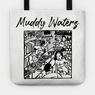 muddy waters ll vinyl store Tote